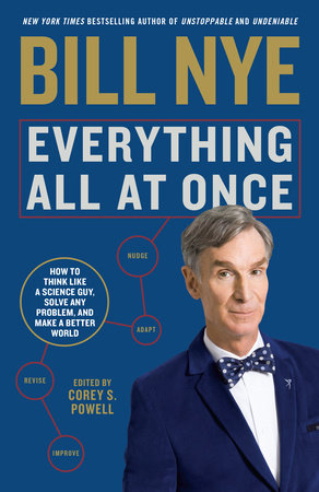 Everything All at Once: How to Unleash Your Inner Nerd, Tap Into Radical Curiosity, and Solve Any Problem