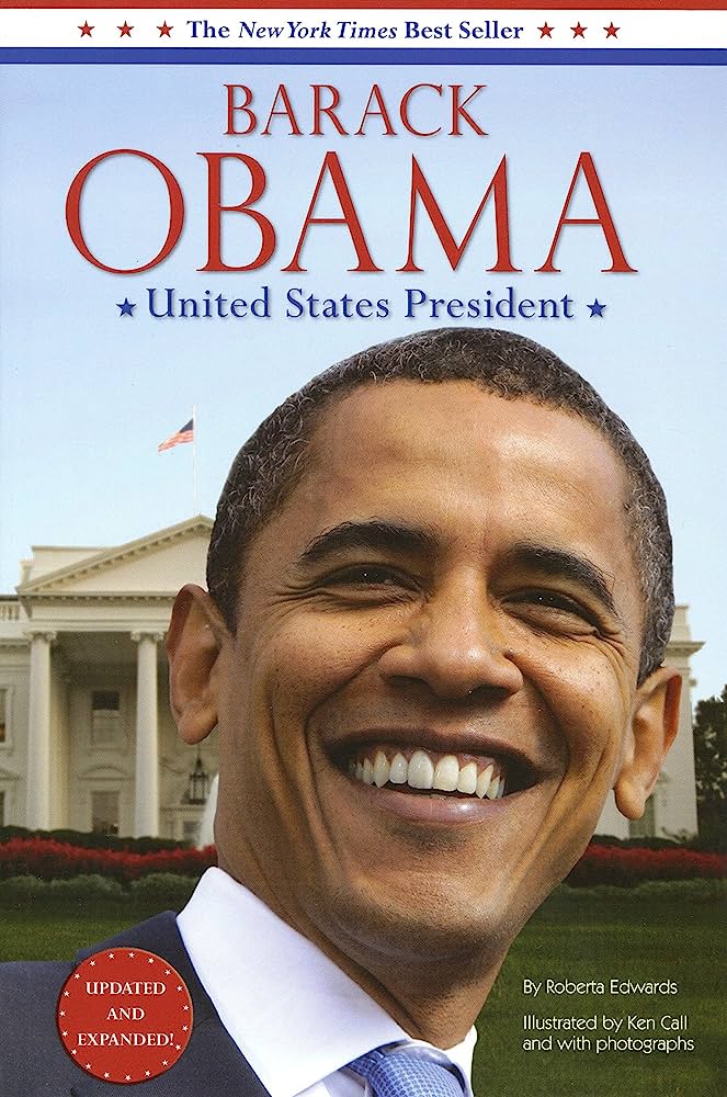 Barack Obama: United States President: Updated and Expanded